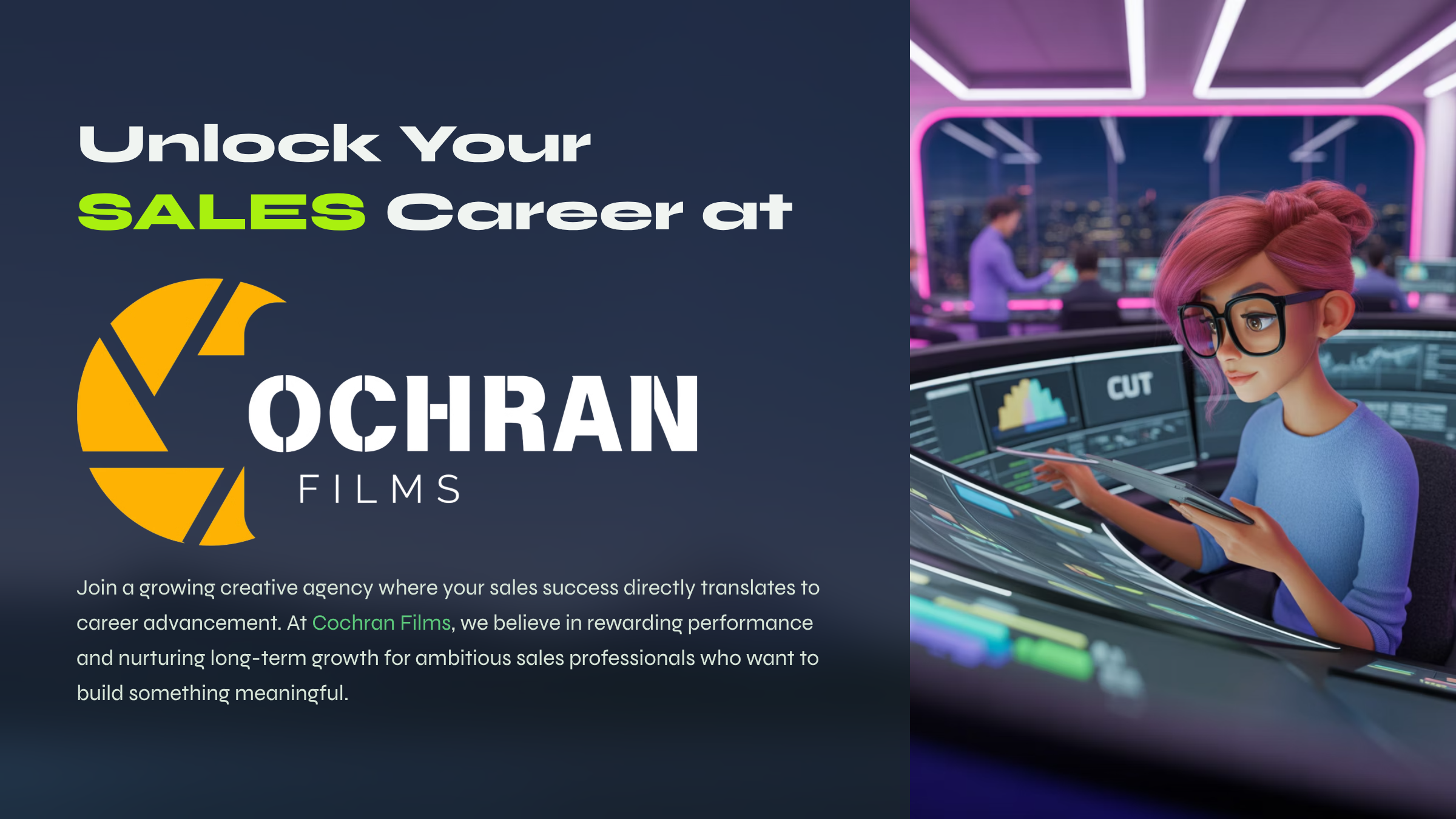 Unlock your SALES career at Cochran Films